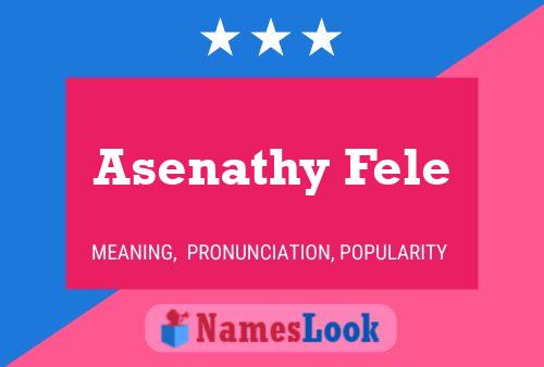 Asenathy Fele Name Poster