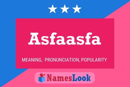 Asfaasfa Name Poster