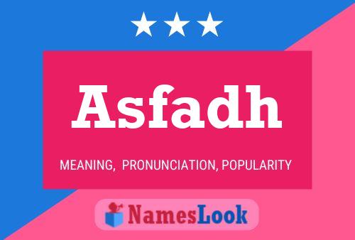 Asfadh Name Poster