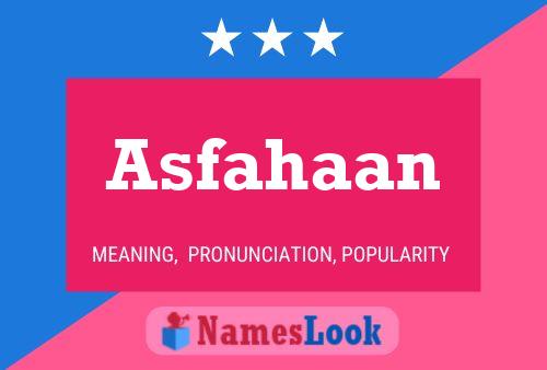 Asfahaan Name Poster