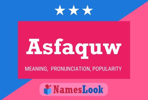 Asfaquw Name Poster