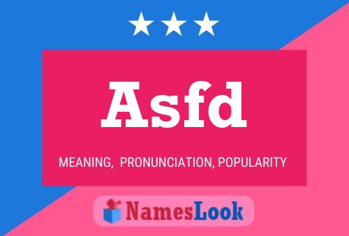 Asfd Name Poster