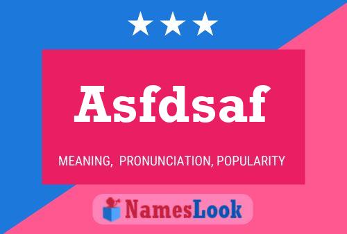 Asfdsaf Name Poster