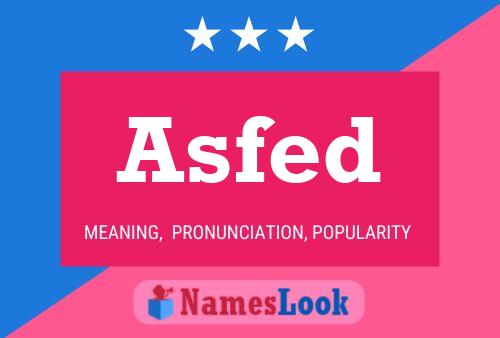 Asfed Name Poster