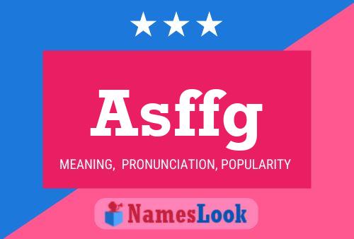 Asffg Name Poster