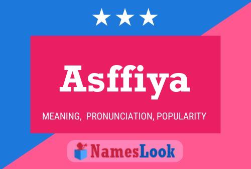 Asffiya Name Poster