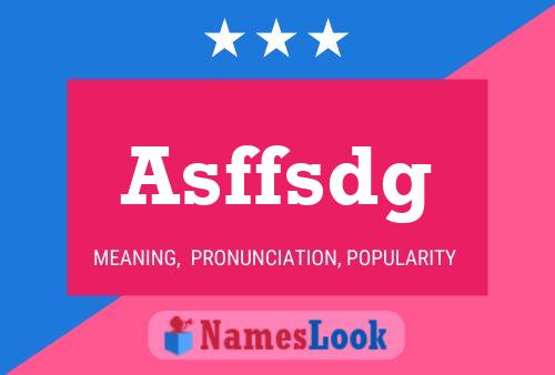 Asffsdg Name Poster