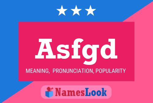 Asfgd Name Poster