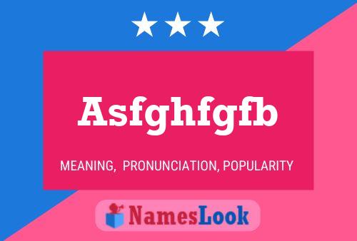 Asfghfgfb Name Poster