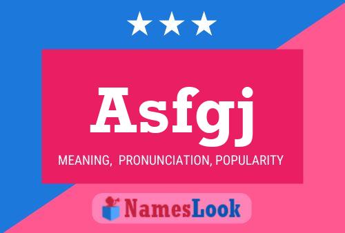 Asfgj Name Poster