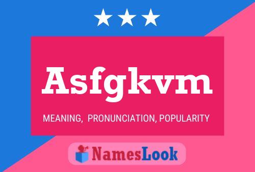 Asfgkvm Name Poster