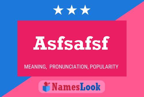 Asfsafsf Name Poster