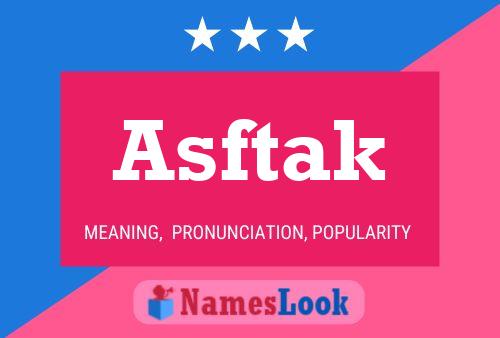 Asftak Name Poster