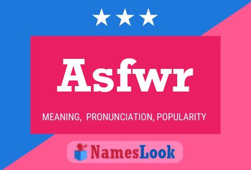 Asfwr Name Poster