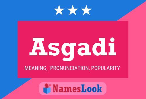 Asgadi Name Poster