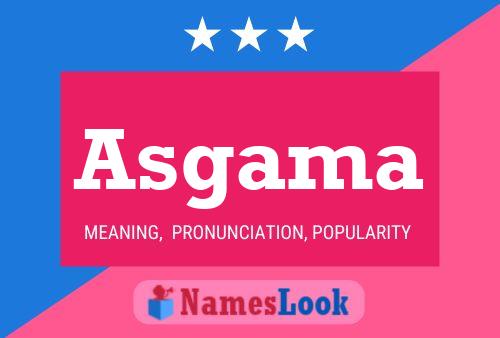 Asgama Name Poster