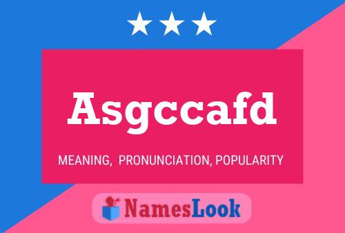 Asgccafd Name Poster