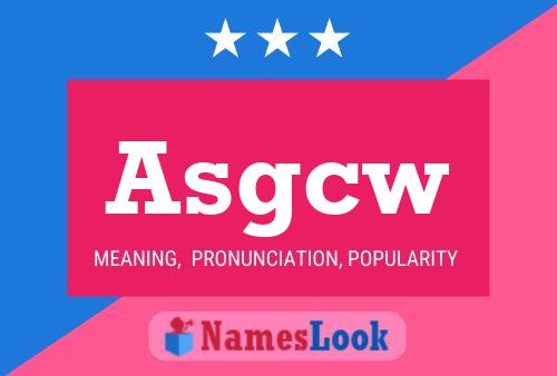 Asgcw Name Poster