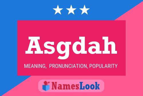 Asgdah Name Poster