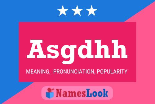 Asgdhh Name Poster