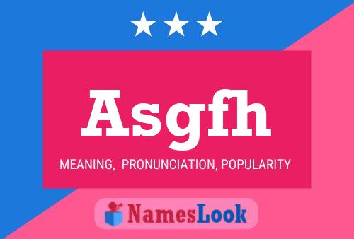 Asgfh Name Poster