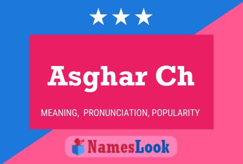 Asghar Ch Name Poster