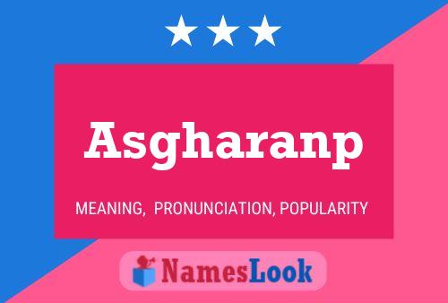 Asgharanp Name Poster