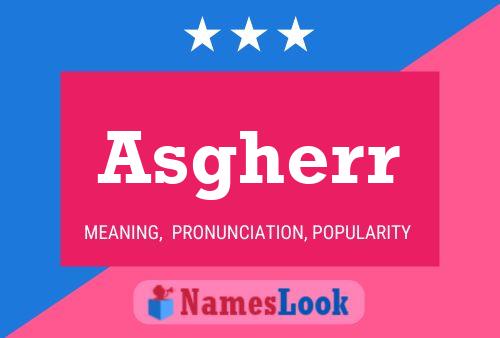 Asgherr Name Poster