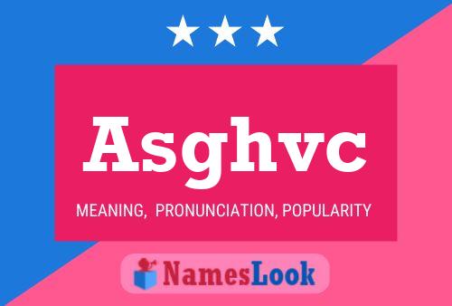 Asghvc Name Poster