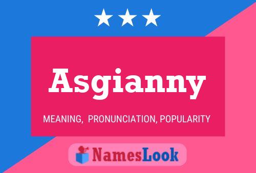 Asgianny Name Poster