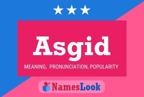 Asgid Name Poster