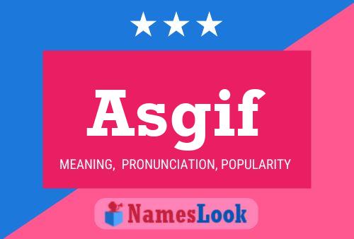 Asgif Name Poster