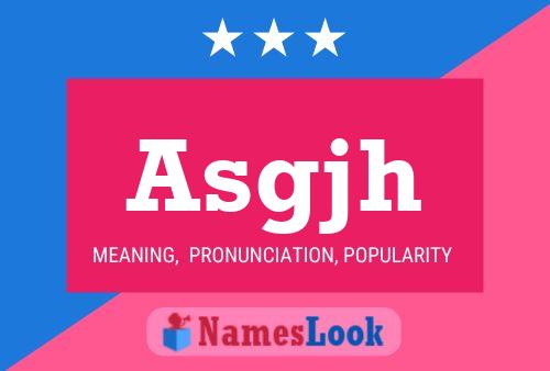 Asgjh Name Poster