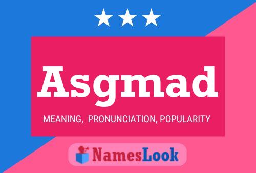 Asgmad Name Poster