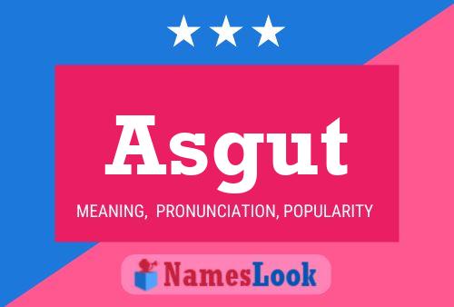 Asgut Name Poster