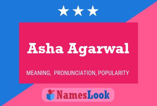 Asha Agarwal Name Poster