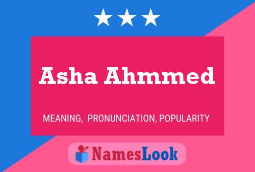 Asha Ahmmed Name Poster