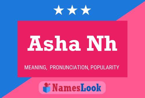 Asha Nh Name Poster