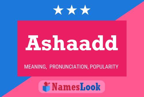 Ashaadd Name Poster