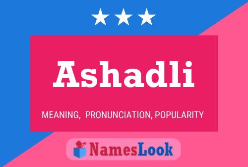 Ashadli Name Poster