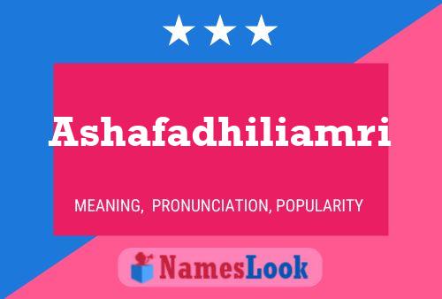 Ashafadhiliamri Name Poster