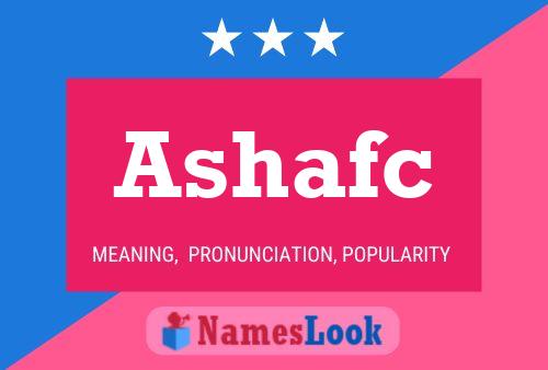 Ashafc Name Poster