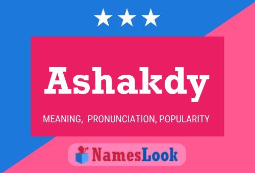 Ashakdy Name Poster