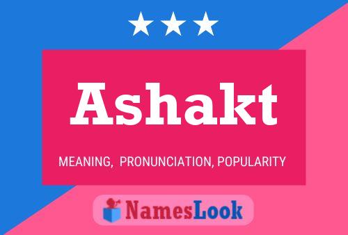 Ashakt Name Poster