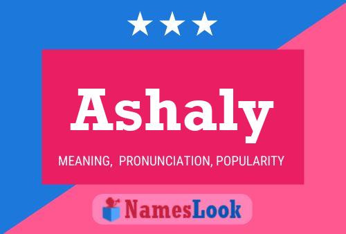 Ashaly Name Poster