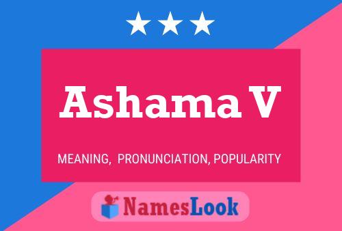 Ashama V Name Poster