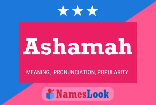 Ashamah Name Poster