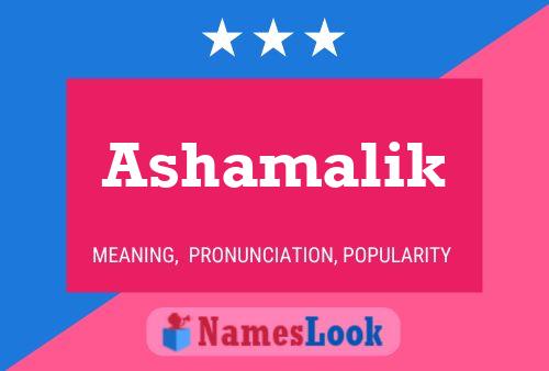 Ashamalik Name Poster