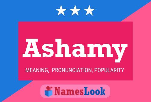 Ashamy Name Poster