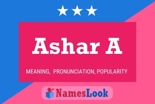 Ashar A Name Poster